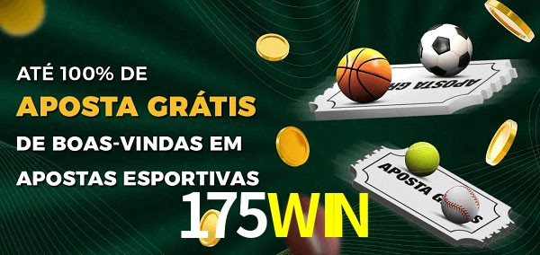 175WIN Ate 100% de Aposta Gratis